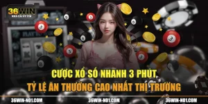 Cược Xổ Số Nhanh 3 Phút Tỷ Lệ Ăn Thưởng Cao Nhất Thị Trường