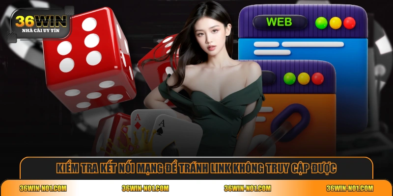 Kiểm tra kết nối mạng để tránh link không truy cập được