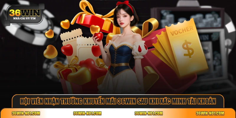 Hội viên nhận thưởng khuyến mãi 36WIN sau khi xác minh tài khoản