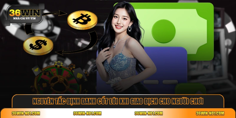 Nguyên tắc định danh cốt lõi khi giao dịch cho người chơi